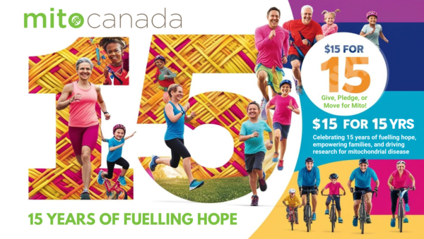 15 for 15: Celebrate 15 Years of Impact with MitoCanada! - MitoCanada